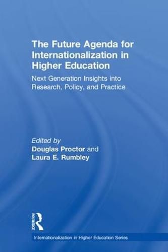 Cover image for The Future Agenda for Internationalization in Higher Education: Next Generation Insights into Research, Policy, and Practice