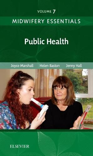 Midwifery Essentials: Public Health: Volume 7
