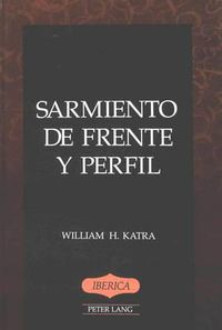 Cover image for Sarmiento de Frente y Perfil