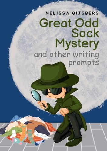 Cover image for Great Odd Sock Mystery & other writing prompts