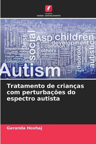 Cover image for Tratamento de criancas com perturbacoes do espectro autista