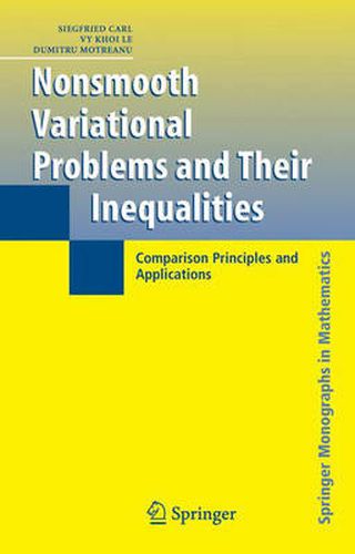 Nonsmooth Variational Problems and Their Inequalities: Comparison Principles and Applications