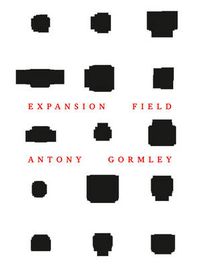 Cover image for Antony Gormley: Expansion Field