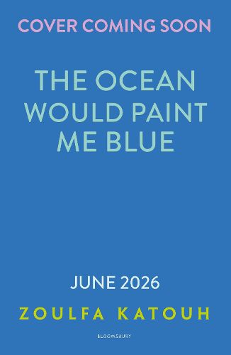 Cover image for The Ocean Would Paint Me Blue