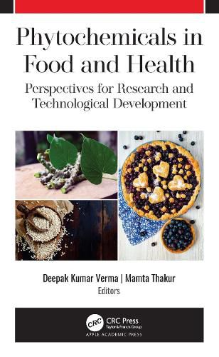 Cover image for Phytochemicals in Food and Health: Perspectives for Research and Technological Development