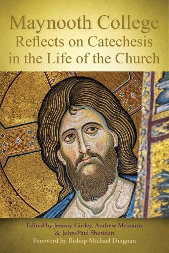 Cover image for Maynooth College Reflects on Catechesis in the Life of the Church