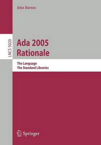 Ada 2005 Rationale: The Language, The Standard Libraries