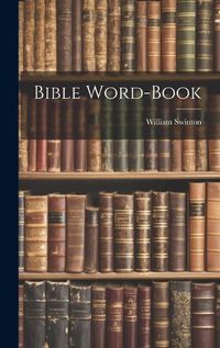 Cover image for Bible Word-Book