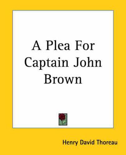 Cover image for A Plea For Captain John Brown