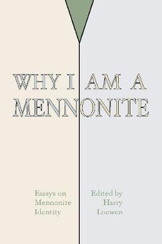 Cover image for Why I Am a Mennonite