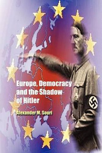 Cover image for Europe, Democracy and the Shadow of Hitler