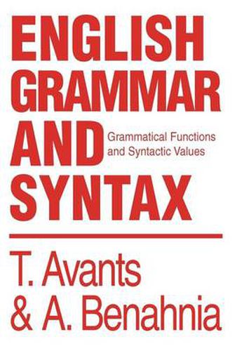 Cover image for English Grammar and Syntax:Grammatical Functions and Syntactic Values