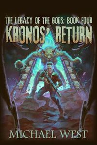 Cover image for Kronos' Return: Legacy of the Gods: Book Four