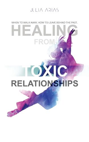 Cover image for Healing from Toxic Relationships