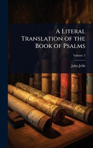 Cover image for A Literal Translation of the Book of Psalms