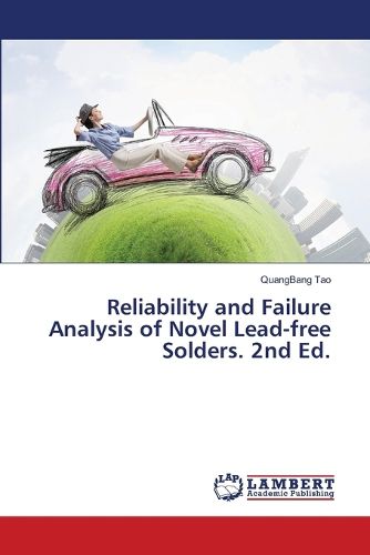 Cover image for Reliability and Failure Analysis of Novel Lead-free Solders. 2nd Ed.