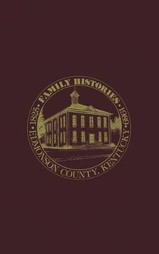 Cover image for Edmonson Co, KY: Family Histories 1825-1989