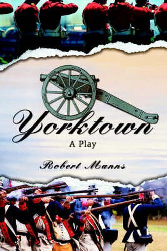 Yorktown: A Play