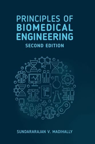 Cover image for Principles of Biomedical Engineering, Second Edition
