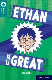 Cover image for Oxford Reading Tree TreeTops Reflect: Oxford Level 16: Ethan the Great