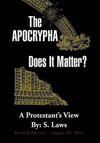 Cover image for The Apocrypha: Does It Matter?: A Protestant's View