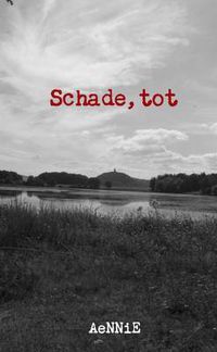 Cover image for Schade, Tot