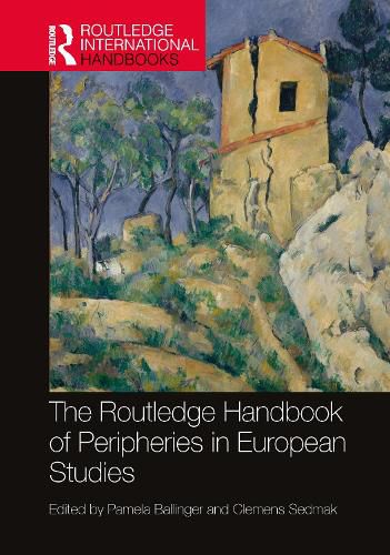 Cover image for The Routledge Handbook of Peripheries in European Studies