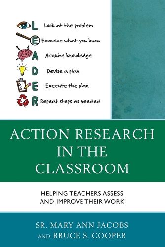 Cover image for Action Research in the Classroom: Helping Teachers Assess and Improve their Work