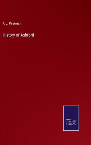 Cover image for History of Ashford