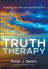 Cover image for Truth Therapy: Renewing Your Mind with the Word of God