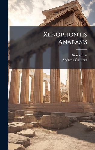 Cover image for Xenophontis Anabasis