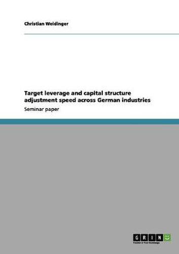 Cover image for Target leverage and capital structure adjustment speed across German industries