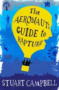 Cover image for The Aeronaut's Guide to Rapture