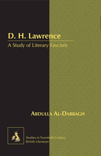 Cover image for D. H. Lawrence: A Study of Literary Fascism