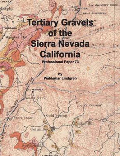 Cover image for Tertiary Gravels of the Sierra Nevada California