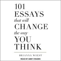 Cover image for 101 Essays That Will Change the Way You Think