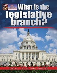 Cover image for What Is the Legislative Branch?