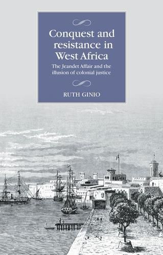 Cover image for Conquest and Resistance in West Africa