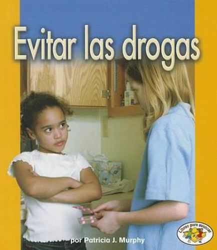 Evitar Las Drogas (Avoiding Drugs)