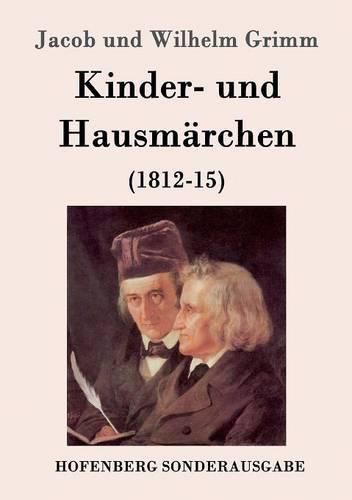 Kinder- und Hausmarchen: (1812-15)