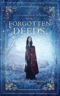 Cover image for Forgotten Deeds: A Cunning Folk Mystery Book 2