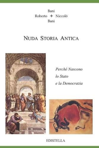 Cover image for Nuda Storia Antica: Perche Nascono lo Stato e la Democrazia