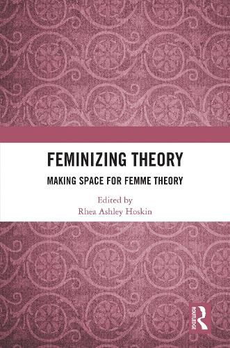 Cover image for Feminizing Theory