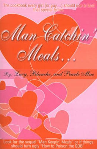 Cover image for Man Catchin' Meals
