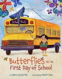 Cover image for Butterflies on the First Day of School