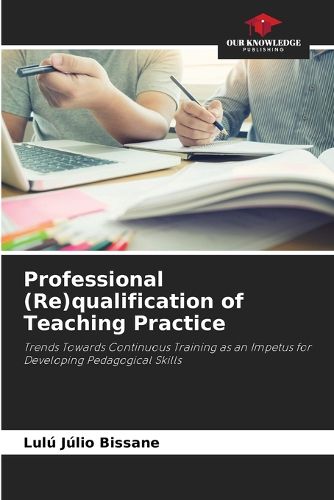 Cover image for Professional (Re)qualification of Teaching Practice