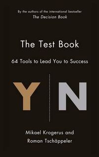 Cover image for The Test Book: 64 Tools to Lead You to Success