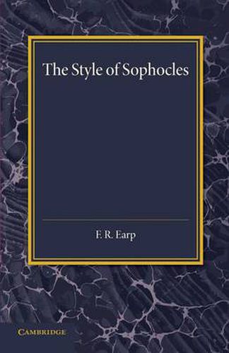 Cover image for The Style of Sophocles