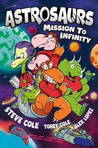 Cover image for Astrosaurs: Mission to Infinity