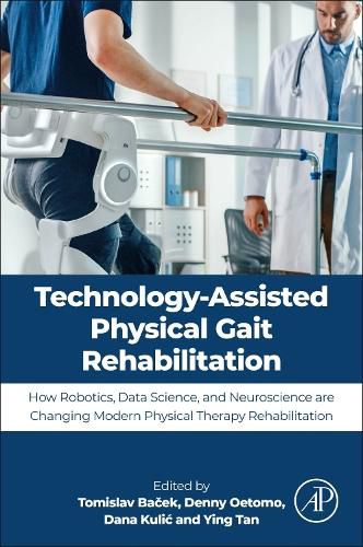 Cover image for Technology-Assisted Physical Gait Rehabilitation